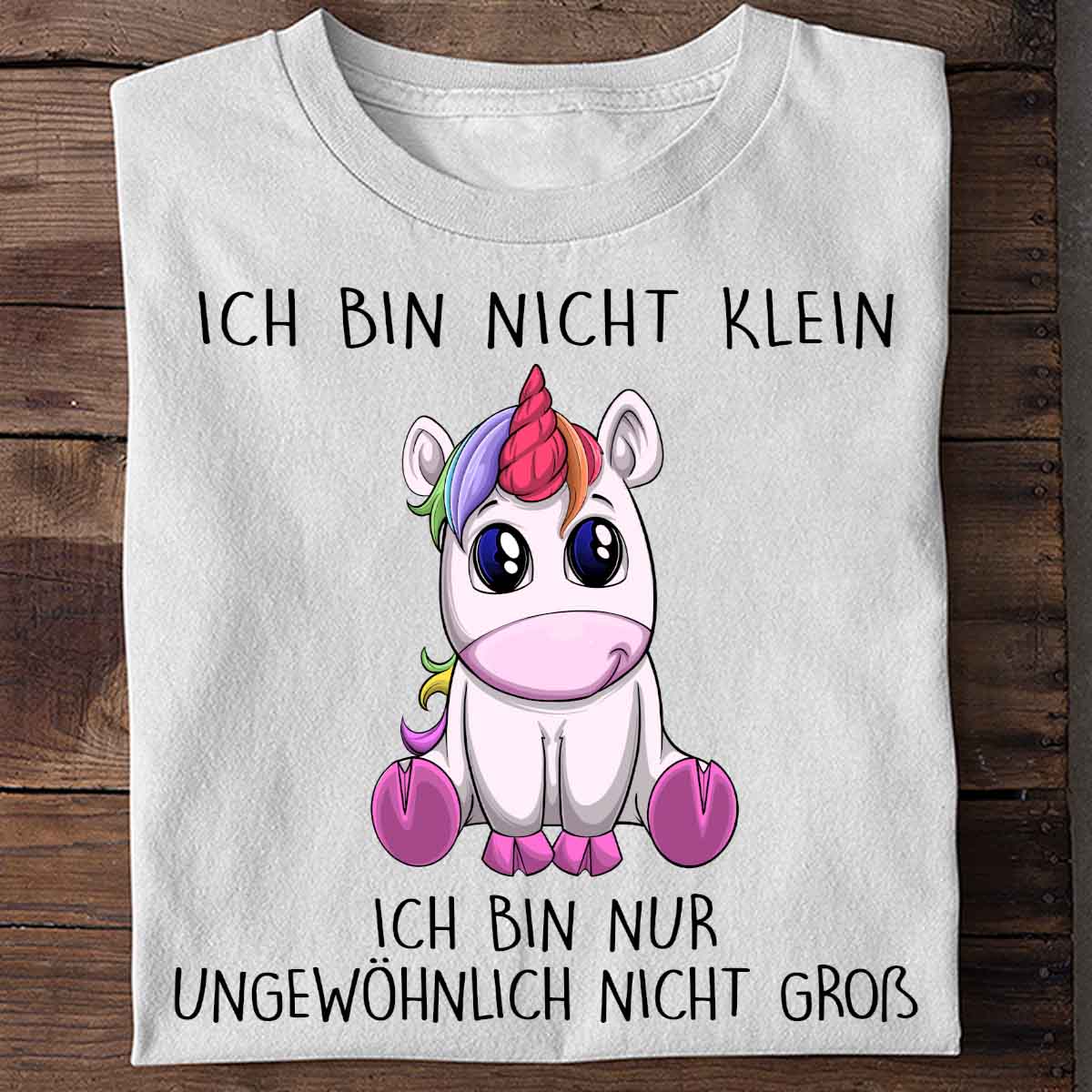 Nicht Klein Einhorn – Shirt Unisex Mode